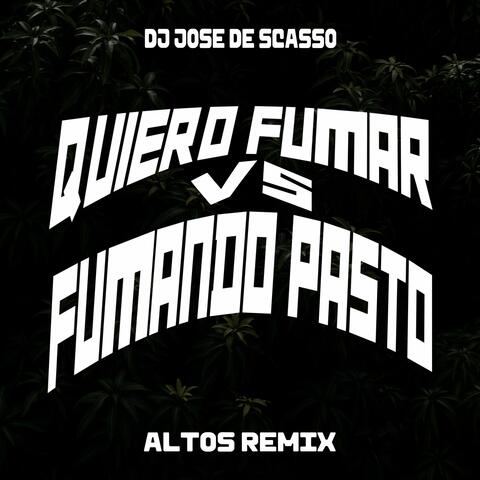 Quiero Fumar Vs Fumando Pasto