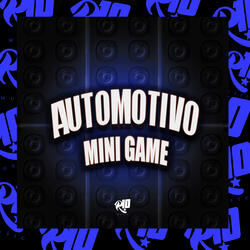 Automotivo Mini Game