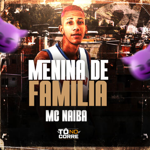 Menina de Familia Mc Naiba