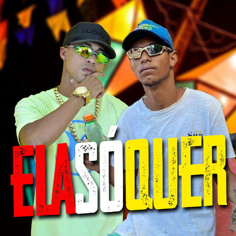 Ela Só Quer