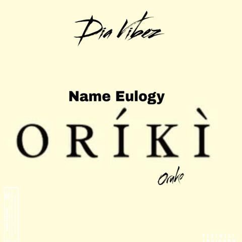 Name Eulogy Oriki Oruko