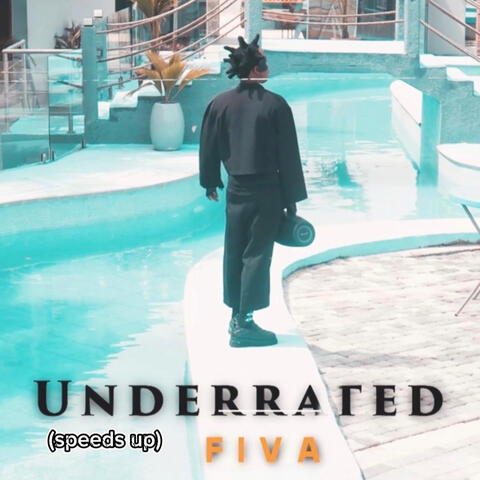 Underrated (Speed Up)