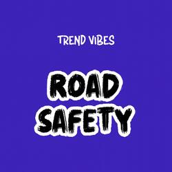 Road Safety
