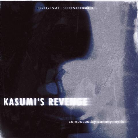 Kasumi's Revenge (Original Soundtrack)
