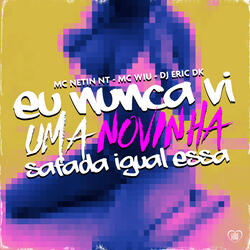 Eu Nunca Vi uma Novinha Safada Igual Essa
