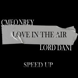 Love In The Air Speed Up
