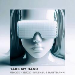 Take My Hand - Extended