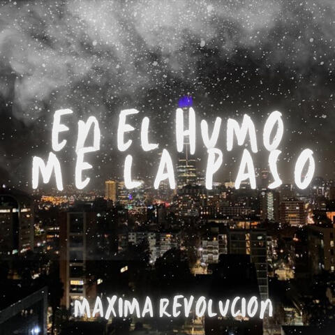 En el Humo Me la Paso