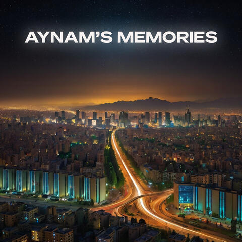 Aynam's Memories