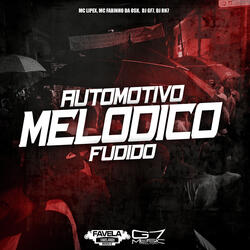 Automotivo Melódico Fudido