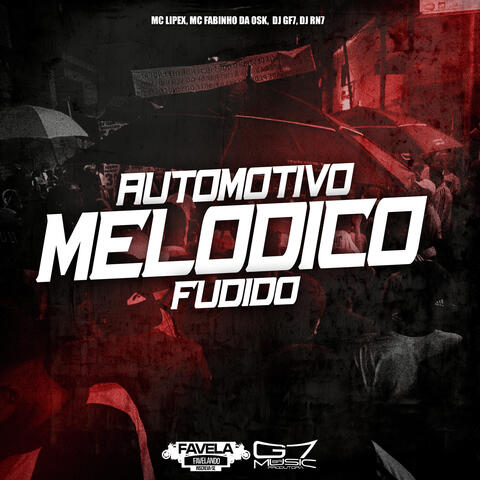 Automotivo Melódico Fudido