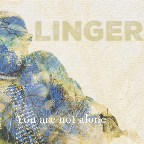 You Are Not Alone