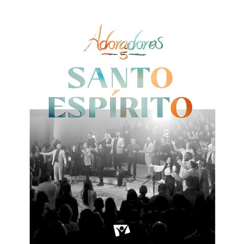 Santo Espírito (Adoradores 5)