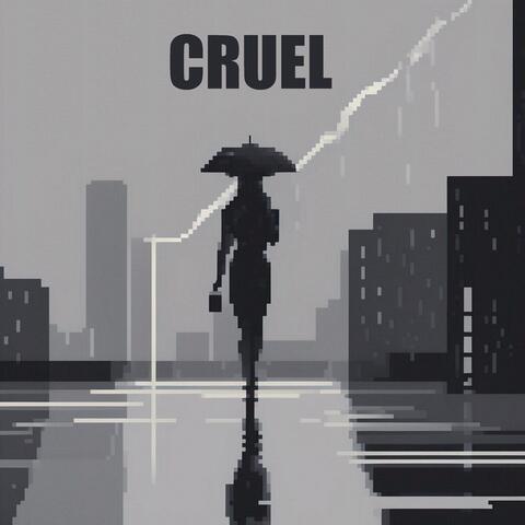 Cruel