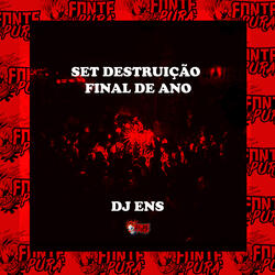 Set a Destruição Final de Ano 2