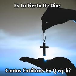 Es la Fiesta de Dios