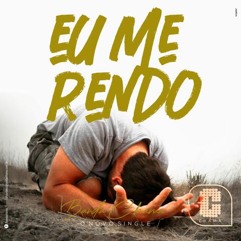 Eu Me Rendo