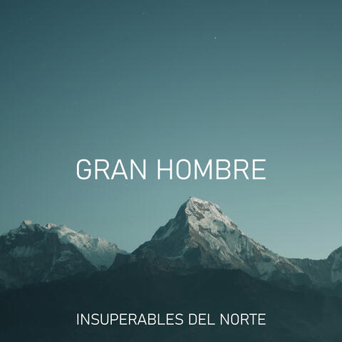 Gran Hombre