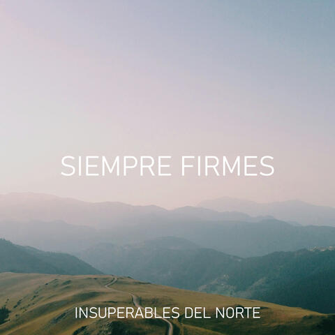 Siempre Firmes