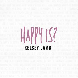 Happy Is?