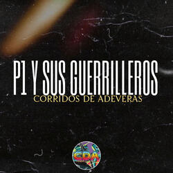 P1 y Sus Guerrilleros