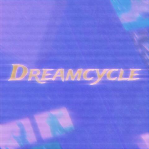 Dreamcycle