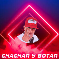 Cha Char y Botar