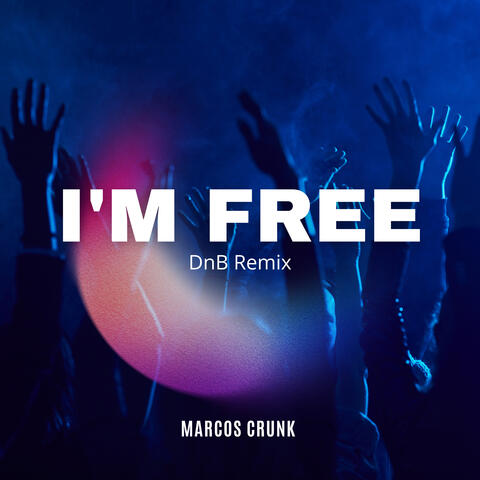 I'm Free (Dnb Remix)