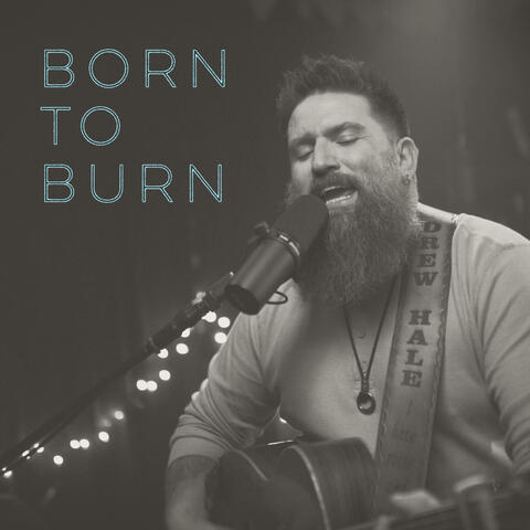 Born to Burn