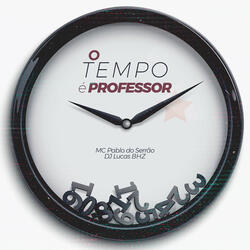 O Tempo É Professor