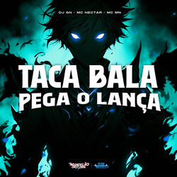 Taca Bala Pega o Lança