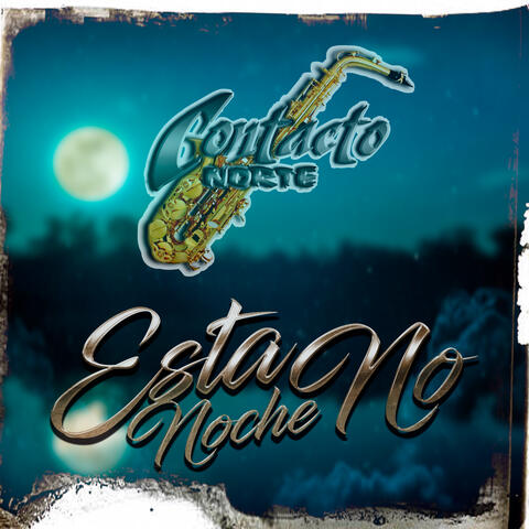 Esta Noche No