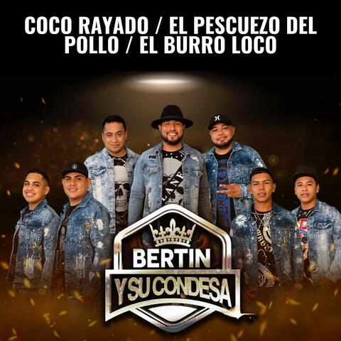 Coco Rayado / El Pescuezo Del Pollo / El Burro Loco