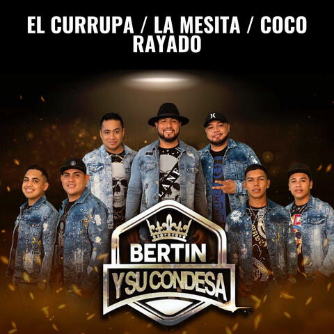 El Currupa / La Mesita / Coco Rayado
