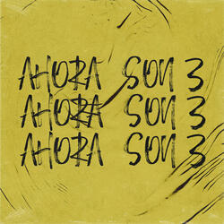 Ahora Son 3