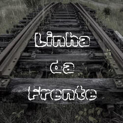 Linha da Frente