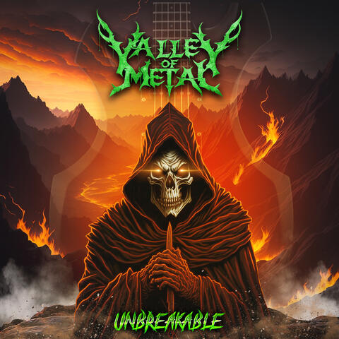 Unbreakable Valley of Metal