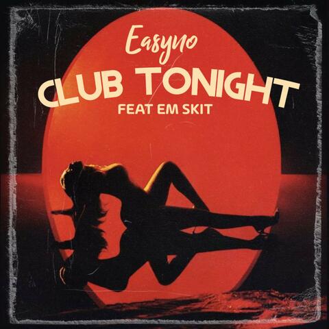 Club Tonight