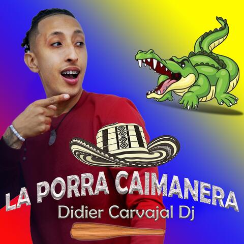 La Porra Caimanera