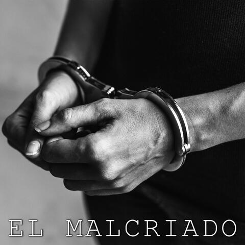 El Malcriado