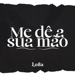 Me Dê a Sua Mão