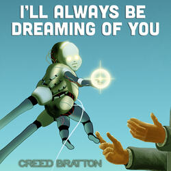 I'll Always Be Dreaming of You