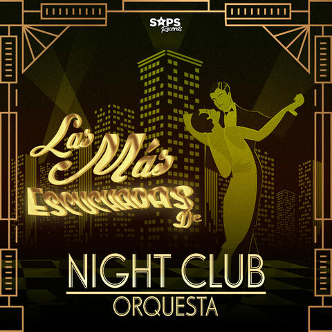 Las Más Escuchadas de Night Club Orquesta