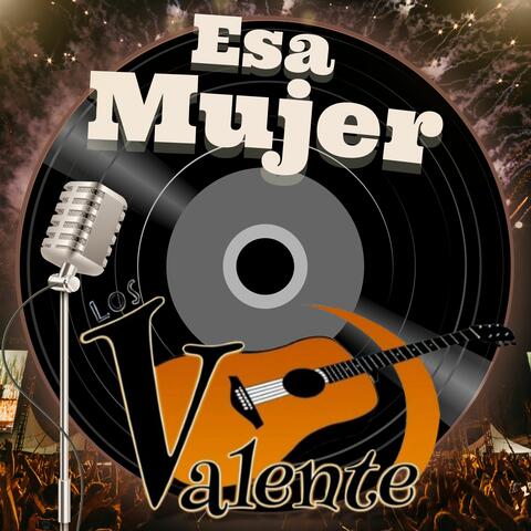 Esa Mujer