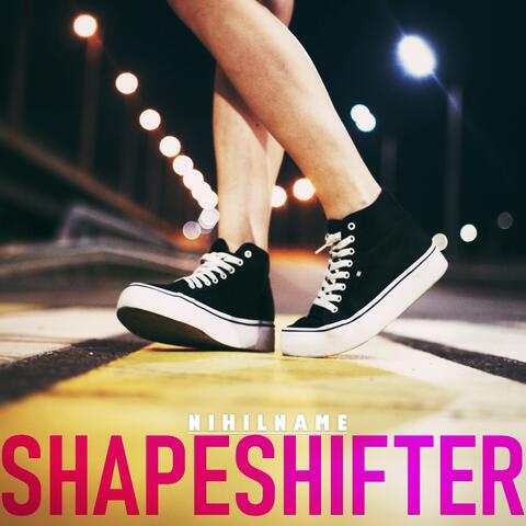 Shapeshifter