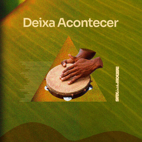 Deixa Acontecer