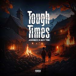 Tough Time