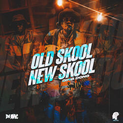 Old Skool New Skool (Sped Up)