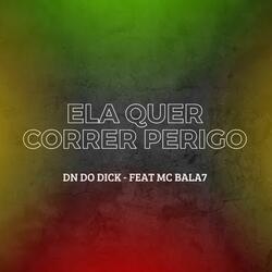 Ela Quer Correr Perigo