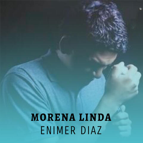 Morena Linda